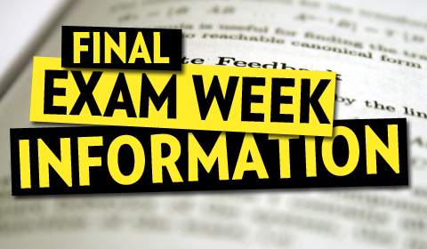 Final Exams, May 18-22