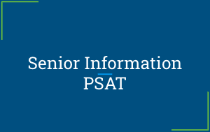 Senior PSAT Day Information