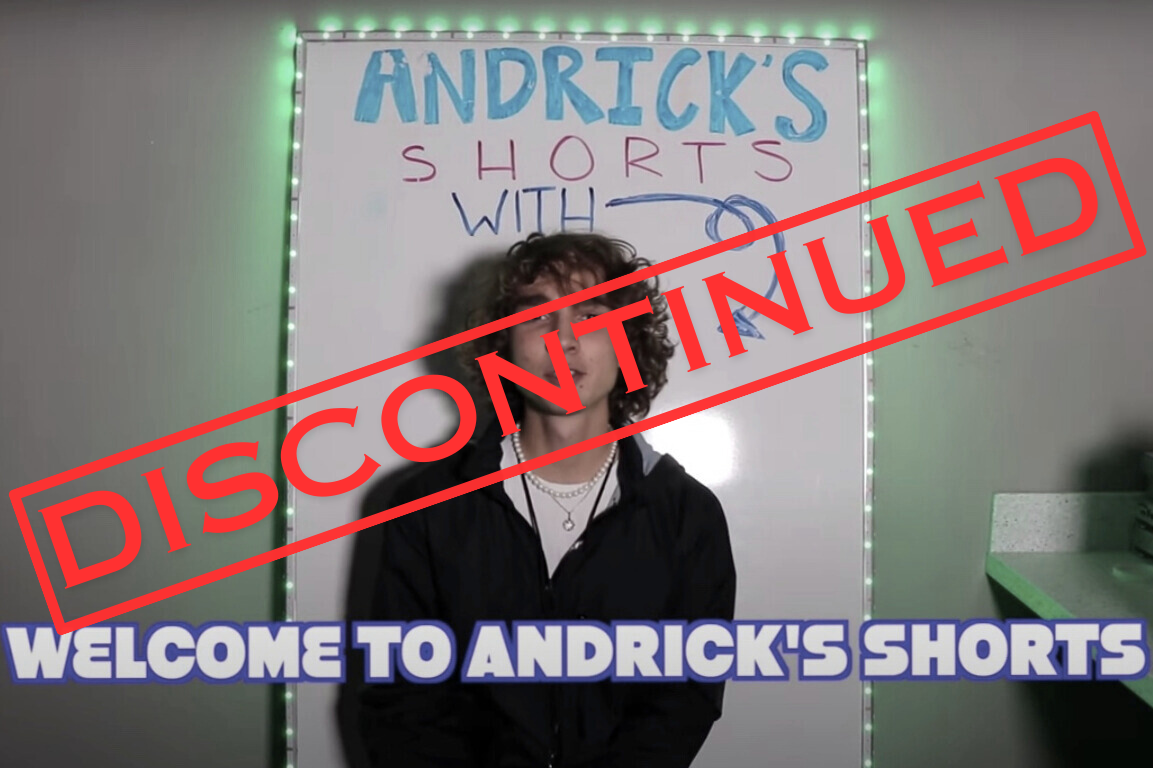 Andricks Shorts Axed from Announcements